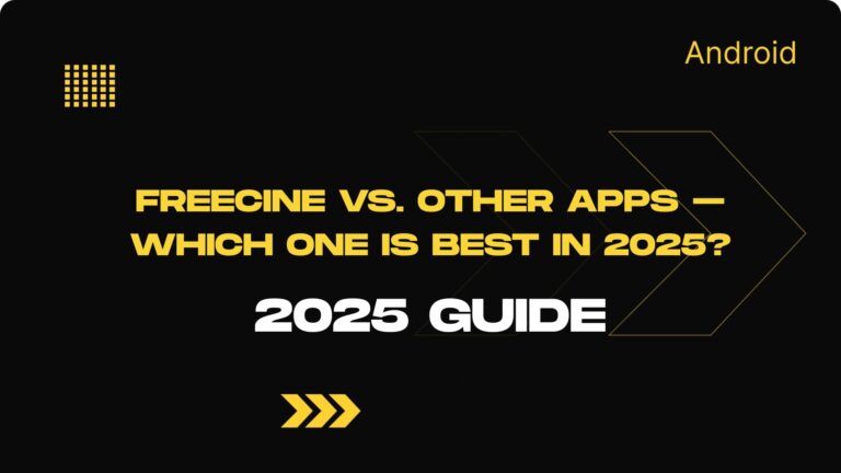 Freecine vs. Other Streaming Apps – Which One is Best in 2025?